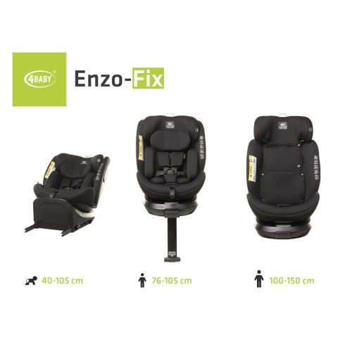 4Baby Enzo-Fix 0-36kg - 40-150cm Gyerekülés I-SIZE Fekete (ISOFIX)